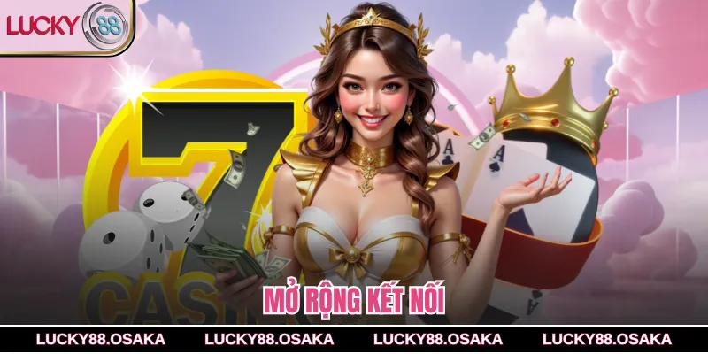 Mở rộng kết nốI